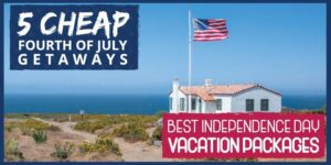 Independence Day Vacation Packages