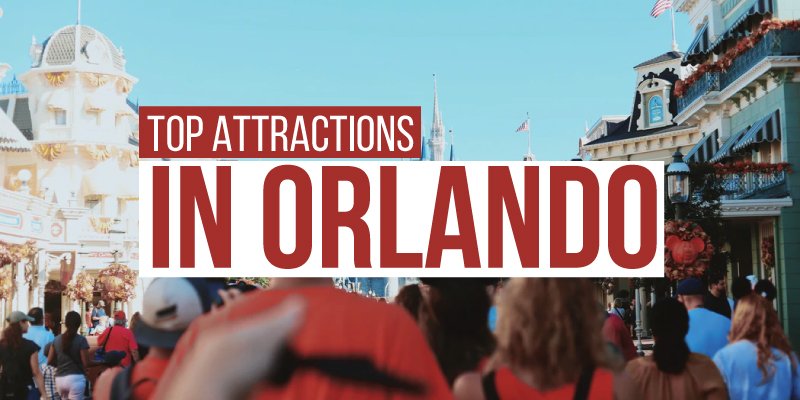 Top Attractions in Orlando